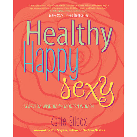 Healthy Happy Sexy book cover by Katie Silcox featuring Ayurveda wisdom for women in coral design